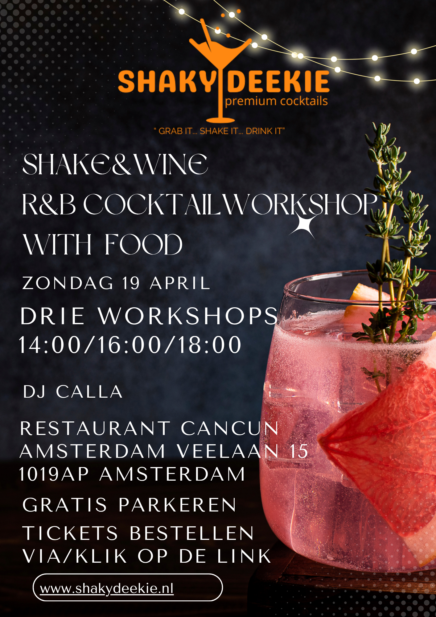 ShakyDeekie Shake&Wine cocktailworkshop "RnB Lounge edition"